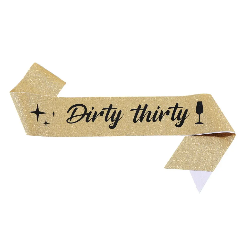 Dirty Thirty Sash Glitter Satin Dirty 30 Sash for Girls Women 30th Thirty Birthday Party Favors Supplies Decorations Rose Gold