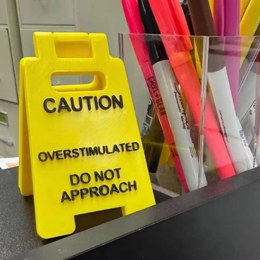 Creative Durable Caution Overstimulated Desk Sign Funny Bright Yellow Office Desk Ornament Warning Sign Gift
