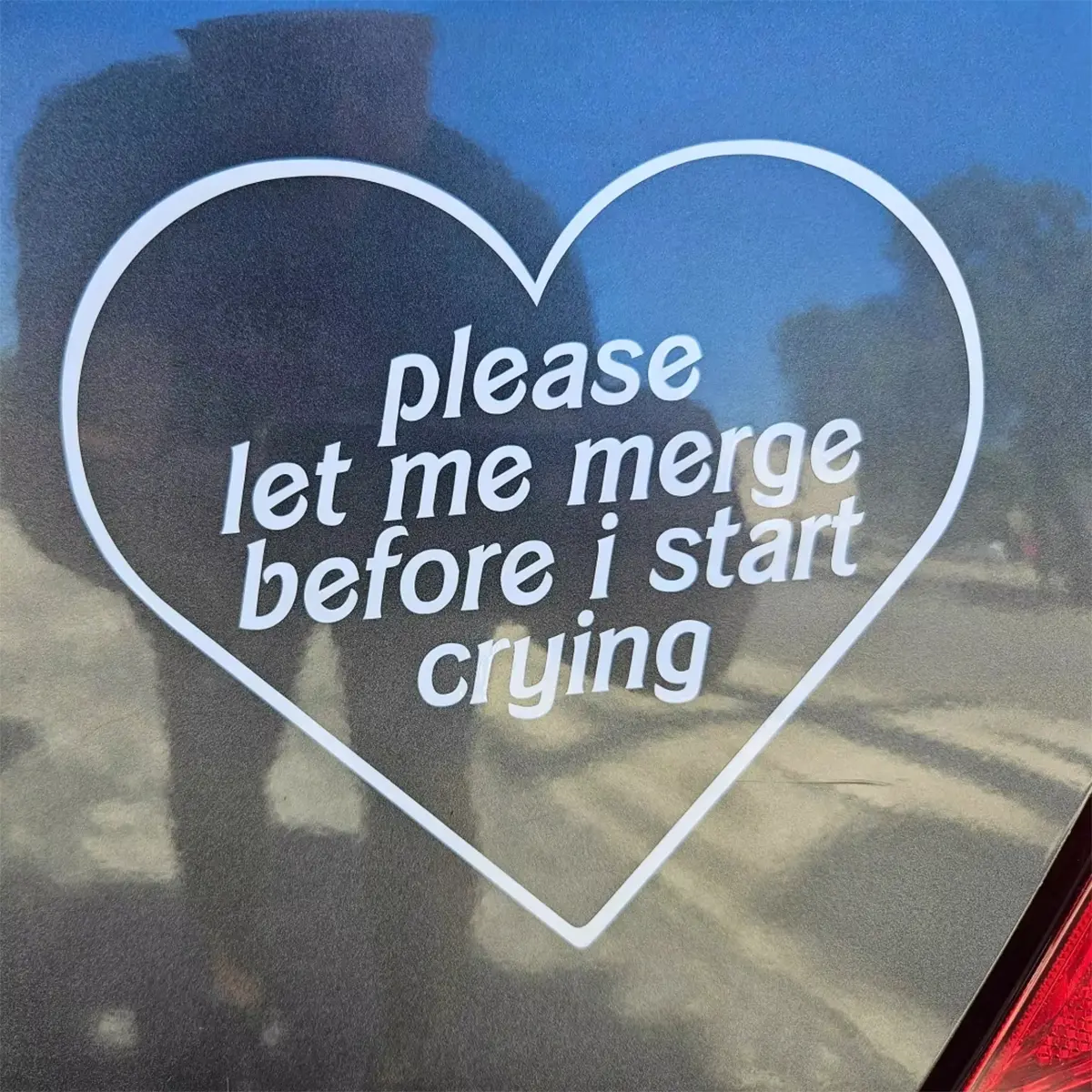 Please Let Me Merge Before I Start Crying Thermal Die Cut Decal,Car Sticker
