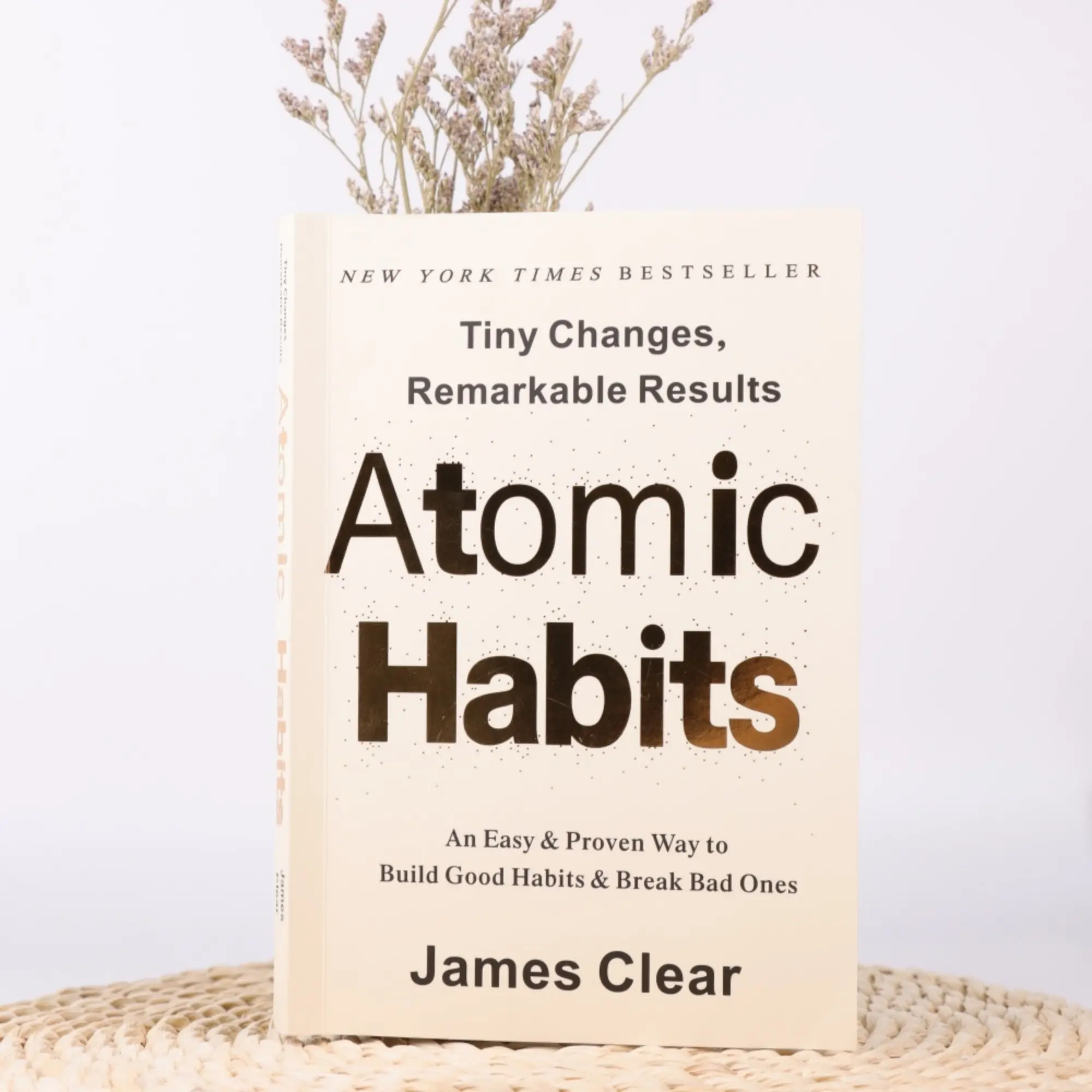 By James Clear An Easy & Proven Way to Build Good Habits & Break Bad Ones Self-management Self-improvement Books Atomic Habits
