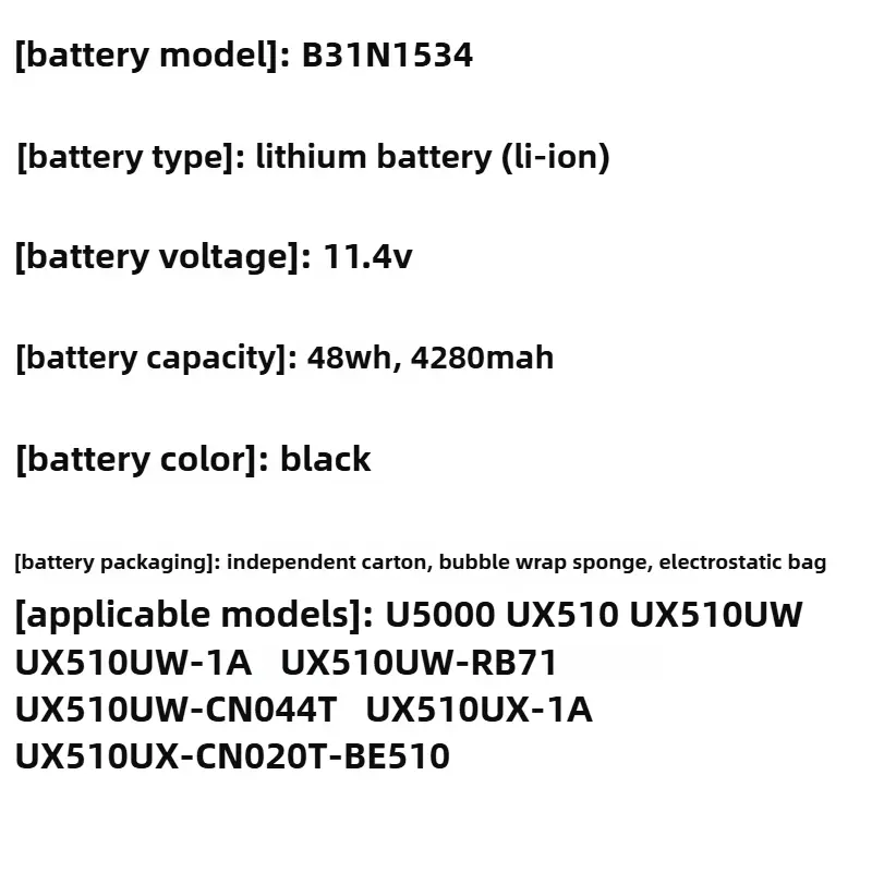 B31N1534 Laptop Battery for Asus Zenbook U5000 UX510 UX510UW UX510UW-1A UX510UW-RB71 UX510UW-CN044T UX510UX-1A UX510UX-CN020T-BE