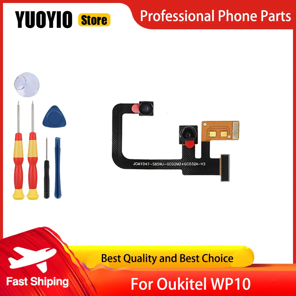 100% New Wide angle camera For Oukitel WP10 Mobile Phone Front Camera Rear macro camer Repair Replacement Accessories Free Tools