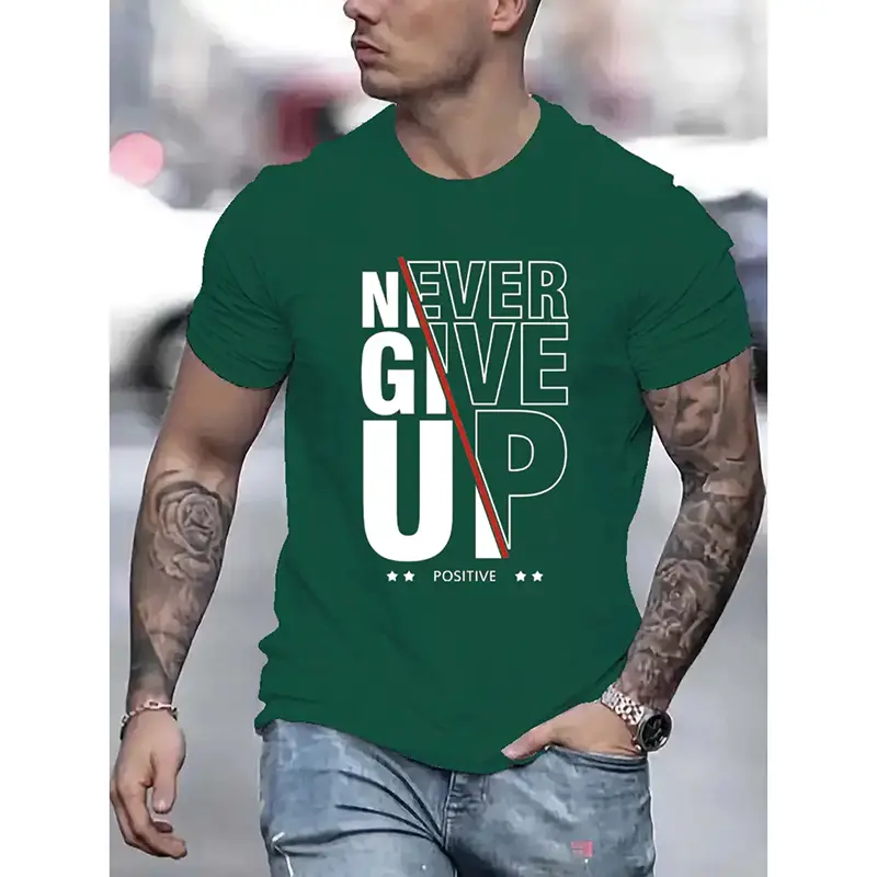 Never Give Up Positive Text T-shirt For Men's Clothing Harajuku Street Short Sleeve T Shirt Art Design Graphic Kid New Tee Top