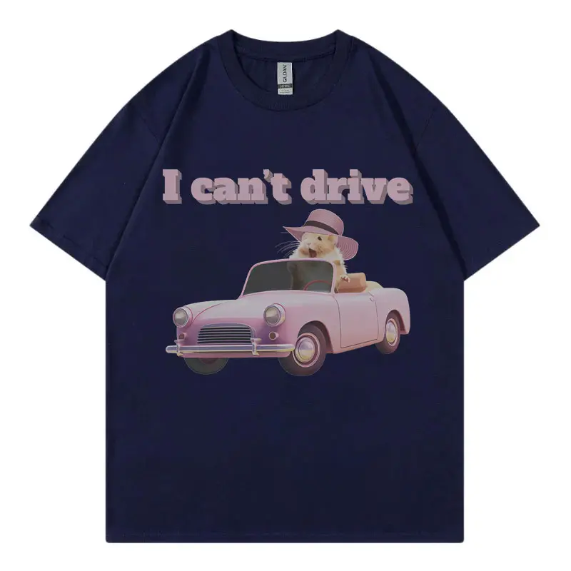 I Can't Drive Funny Hamster Meme Graphic T Shirts Fashion Vintage Short Sleeve T-shirts Unisex Casual Loose Short Sleeve T-shirt