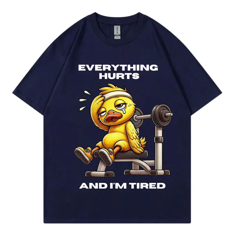 Everything Hurts and I'm Tired T Shirt Funny Gym Workout Short Sleeve T-shirt Summer Fashion Casual Loose Cotton T-shirts Unisex