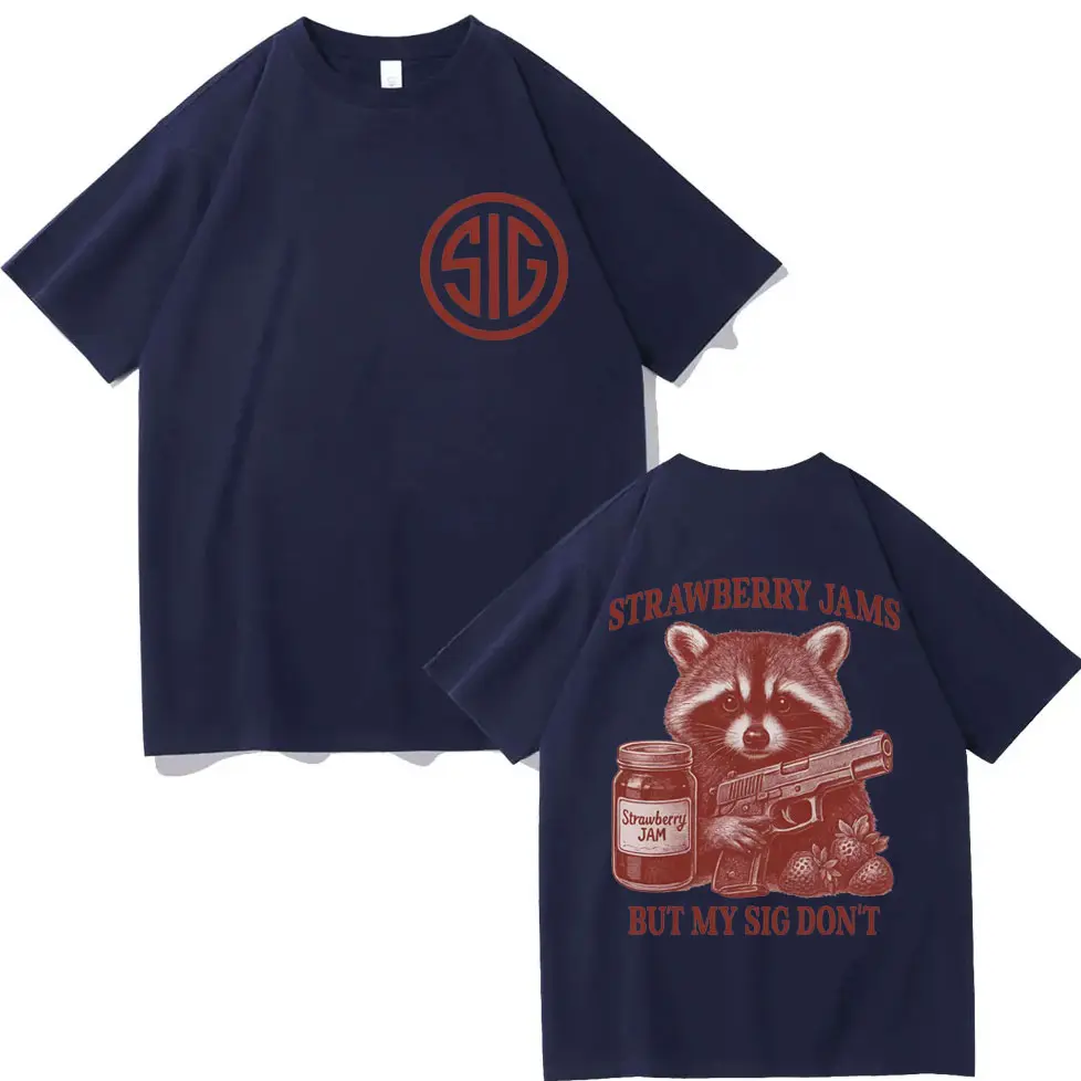 Strawberry Jams But My Sig Don't Funny Gun Meme T Shirt Fashion Y2k Vintage Short Sleeve T-shirt Men Women Oversized T-shirts