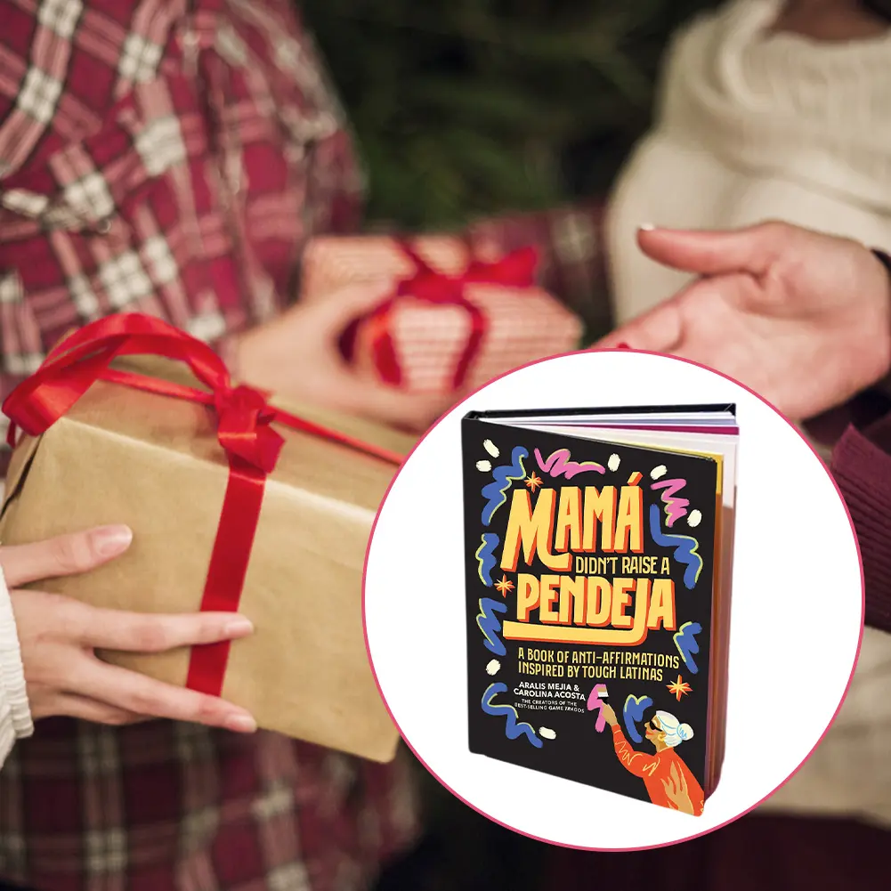 Mamá Didn't Raise A Pendeja Anti-Affirmations Inspired by Tough-Love Abuelas A Book Must Read for All English Paperback