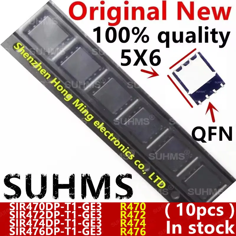 (10piece) 100% New R470 R472 R474 R476 SIR472DP SIR474DP SIR470DP-T1-GE3 SIR472DP-T1-GE3 SIR474DP-T1-GE3 SIR476DP-T1-GE3 QFN-8