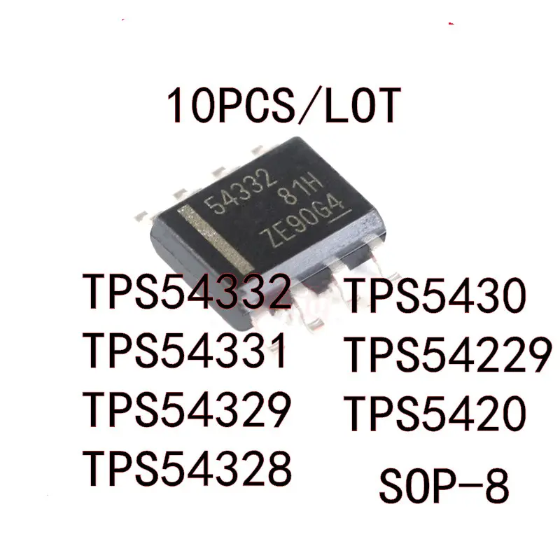 10PCS/LOT TPS54332DDAR  TPS54331 TPS54329 TPS54328 DDAR TPS5430 TPS54229 TPS5420 54332 54331 54329 54328 5430 54229 5420 SOP-8