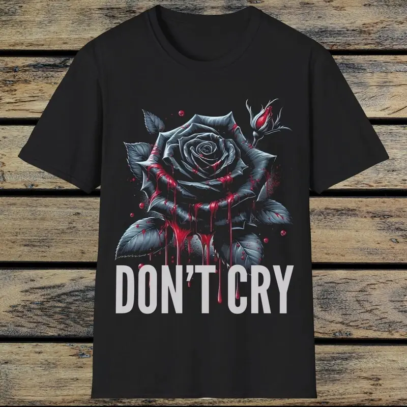 Don't Cry T-shirt Unisex Clothing 3D Print Various Fashion Graphic T Shirts Daily Street Casual Home Wear Round Neck Tees Top