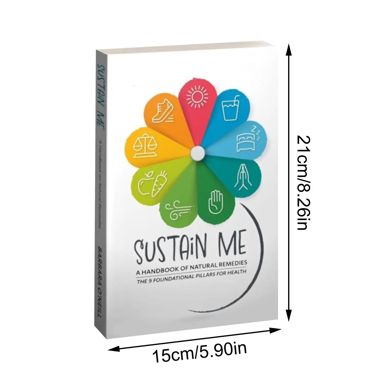 New O'Neill Sustain Me: A Handbook Of Natural Remedies English Book The 9 Foundational Pillars For Health Paperback